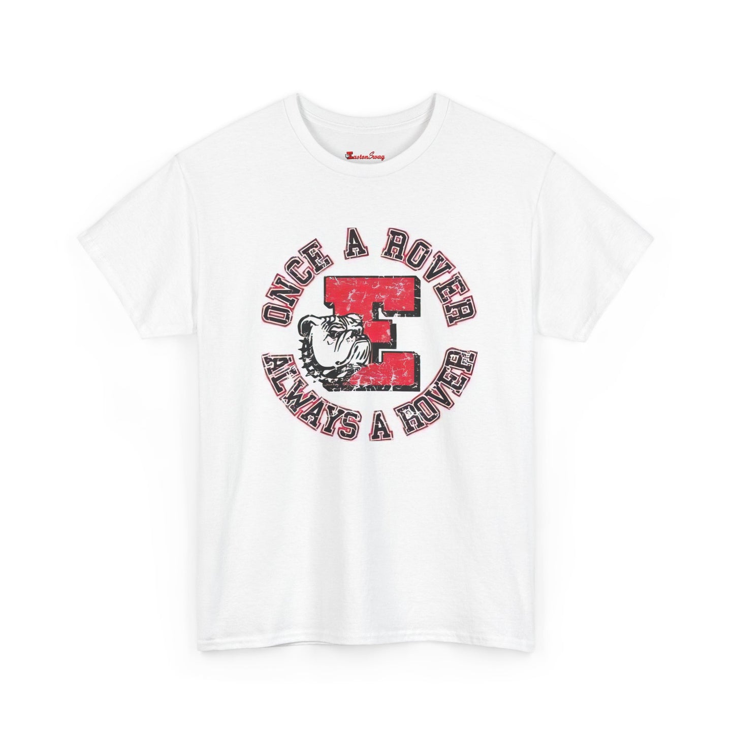 Easton "Once A Rover Always A Rover" Classic Tee
